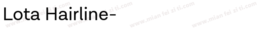 Lota Hairline字体转换